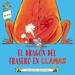 El Dragon del Trasero En Llamas