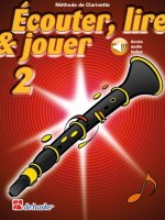 Ecouter, lire & jouer 2 Clarinette