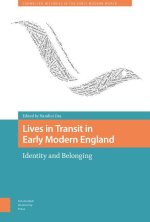Lives in Transit in Early Modern England