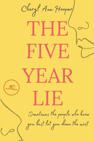 FIVE YEAR LIE