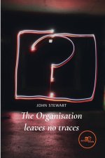 ORGANISATION LEAVES NO TRACES