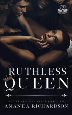 Ruthless Queen