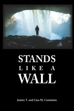 Stands Like A Wall