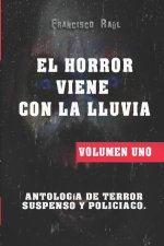 Horror Viene Con La Lluvia