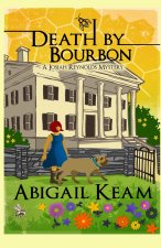 Death By Bourbon