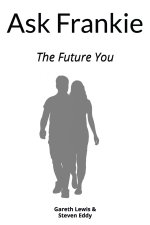 Ask Frankie, The Future You
