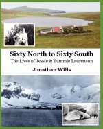 Sixty North to Sixty South