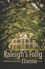 Raleigh's Folly