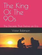 King Of The 90s