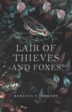 Lair of Thieves and Foxes