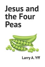 Jesus and the Four Peas
