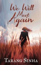 WE WILL MEET AGAIN