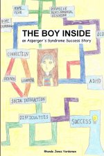 Boy Inside - An Asperger's Syndrome Success Story