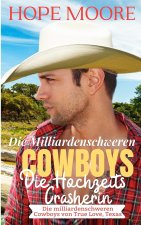 Milliardenschweren Cowboys Die Hochzeitscrasherin