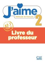 J'aime 1 cahier d'exercices niveau A1