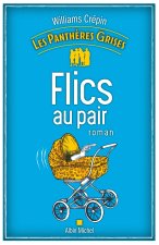 Les Panthères grises - tome 2 - Flics au pair
