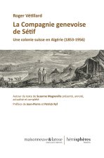 La Compagnie Genevoise de Sétif