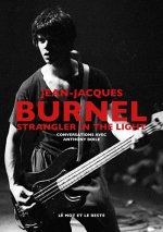 Jean-Jacques Burnel - Strangler In The Light -Conversations