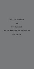 Lettre ouverte au Dr. Haricot, de la faculté de médecine de Paris