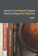 Journal of Cross-Regional Dialogues  /  Revue de dialogues inter-régionaux  2/2021