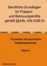Berufliche Grundlagen für Präsenz- und Betreuungskräfte gemäß §§43b, 53b SGB XI