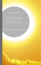 Gott wacht uber Dich
