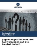 Jugendmigration und ihre Auswirkungen auf die Landwirtschaft