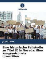 Eine historische Fallstudie zu Titel IX in Nevada: Eine ausgezeichnete Investition
