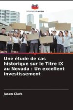 Une étude de cas historique sur le Titre IX au Nevada : Un excellent investissement