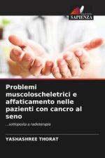 Problemi muscoloscheletrici e affaticamento nelle pazienti con cancro al seno