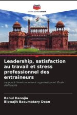 Leadership, satisfaction au travail et stress professionnel des entraîneurs