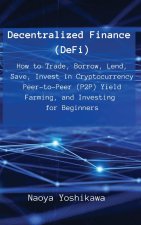 Decentralized Finance (DeFi)