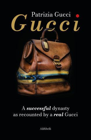 Gucci. A successful dynasty as recounted by a real Gucci