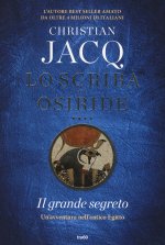 grande segreto. Lo scriba di Osiride