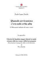 Quando arrivammo c'era solo erba alta. L'Olocausto infinito di rom e sinti