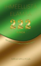 Ihmeellista elamaa