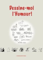 Dessine-moi l'humour
