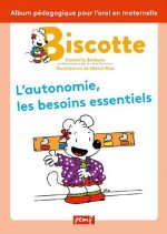BISCOTTE, L'AUTONOMIE ET LES BESOINS ESSENTIELS