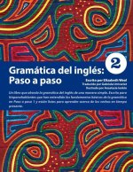 Gramatica del ingles: Paso a Paso 2