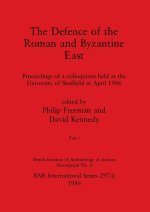 Defence of the Roman and Byzantine East, Part i