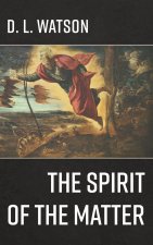 Spirit of the Matter