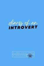 Diary Of An Introvert