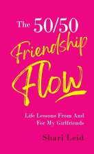 50/50 Friendship Flow
