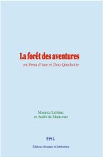 La forêt des aventures