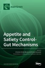 Appetite and Satiety Control-Gut Mechanisms