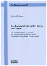 Das Freizügigkeitsrecht in der EU mit Chopin