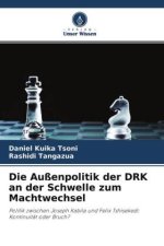 Die Außenpolitik der DRK an der Schwelle zum Machtwechsel