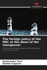 The foreign policy of the DRC at the dawn of the changeover
