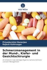 Schmerzmanagement in der Mund-, Kiefer- und Gesichtschirurgie