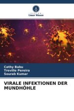 VIRALE INFEKTIONEN DER MUNDHÖHLE